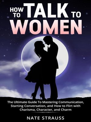 cover image of How to Talk to Women